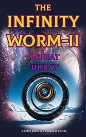 Ukray |  The Infinity Worm-II | eBook | Sack Fachmedien