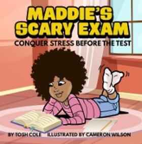 Cole |  Maddie's Scary Exam | eBook | Sack Fachmedien