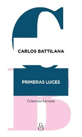 Battilana |  Primeras luces | eBook | Sack Fachmedien