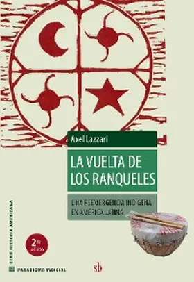 Lazzari |  La vuelta de los ranqueles | eBook | Sack Fachmedien