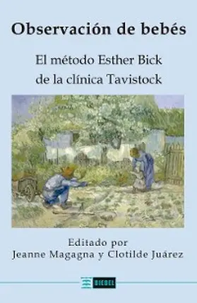 Magagna / Juárez |  La observación de bebés | eBook | Sack Fachmedien