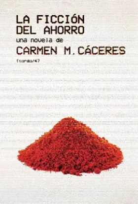 Cáceres |  La ficción del ahorro | eBook | Sack Fachmedien