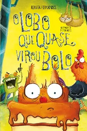 Fernandes / Neto |  O lobo que quase virou lobo | eBook | Sack Fachmedien