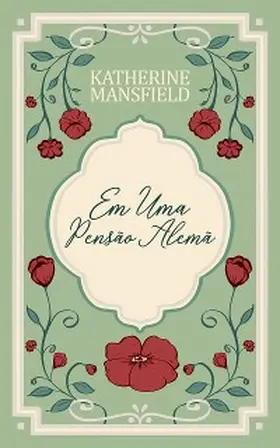 Mansfield / Rodrigues Thiago |  Em uma pensão alemã | eBook | Sack Fachmedien