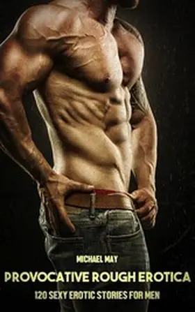 May |  Provocative Rough Erotica - Volume 2 | eBook | Sack Fachmedien
