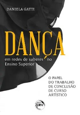 Gatti |  DANÇA EM REDES DE SABERES NO ENSINO SUPERIOR | eBook | Sack Fachmedien