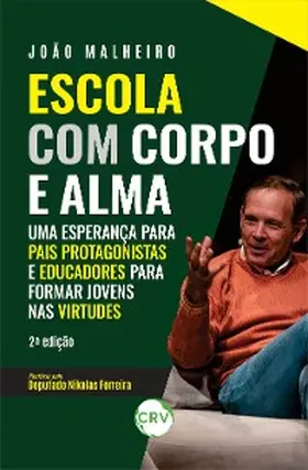 Malheiro |  Escola com corpo e alma | eBook | Sack Fachmedien