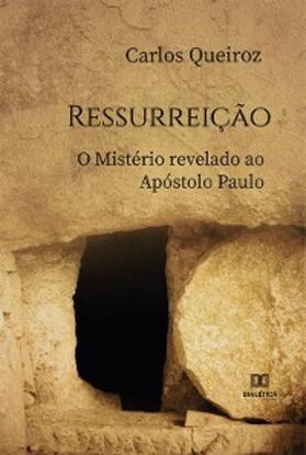 Queiroz |  Ressurreição | eBook | Sack Fachmedien