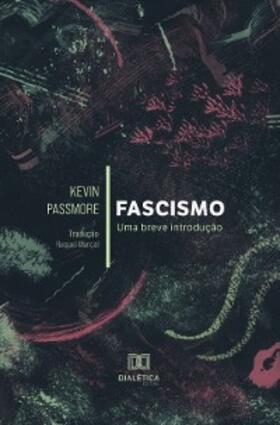 Passmore |  Fascismo | eBook | Sack Fachmedien