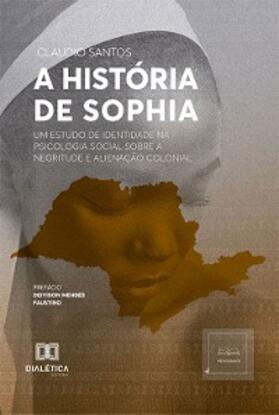 Santos |  A História de Sophia | eBook | Sack Fachmedien