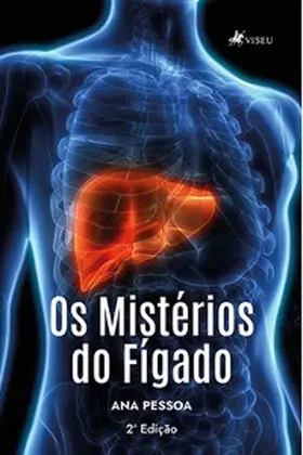 Pessoa |  Os Miste´rios do Fi´gado | eBook | Sack Fachmedien