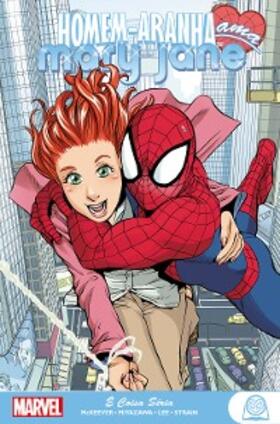 Mckeever / Prado |  Marvel Teens: Homem-Aranha Ama Mary Jane vol. 01 | eBook | Sack Fachmedien