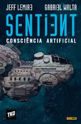 Lemire / Manto |  Sentient: Consciência Artificial | eBook | Sack Fachmedien