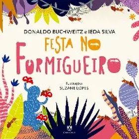 Buchweitz / Silva |  Festa no formigueiro | eBook | Sack Fachmedien