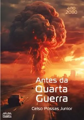 Possas Junior |  Antes da Quarta Guerra | eBook | Sack Fachmedien
