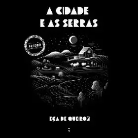 Queiroz |  A cidade e as Serras | eBook | Sack Fachmedien