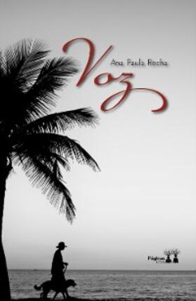 Rocha |  Voz | eBook | Sack Fachmedien