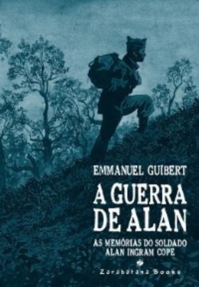 Guibert |  A guerra de Alan | eBook | Sack Fachmedien