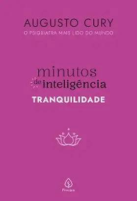 Cury |  Minutos de inteligência: Tranquilidade | eBook | Sack Fachmedien