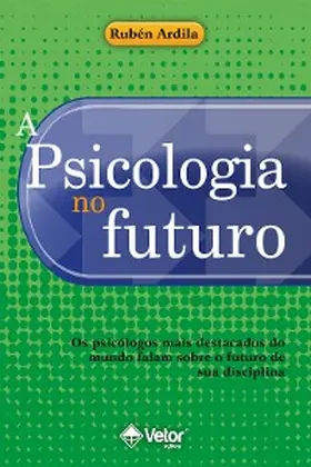 Ardila |  A psicologia no futuro | eBook | Sack Fachmedien