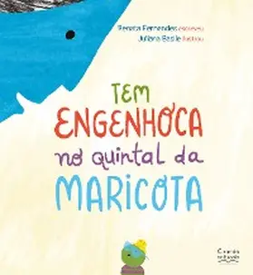 Fernandes |  Tem engenhoca no quintal da Maricota | eBook | Sack Fachmedien