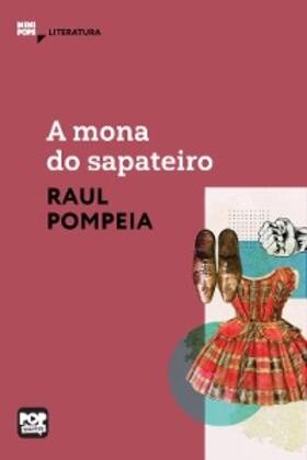 Pompeia |  A mona do sapateiro | eBook | Sack Fachmedien