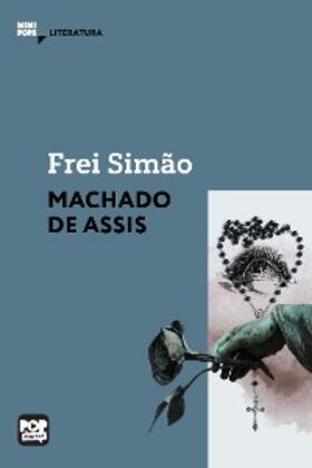 Assis |  Frei Simão | eBook | Sack Fachmedien