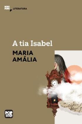 Amália |  A tia Isabel | eBook | Sack Fachmedien