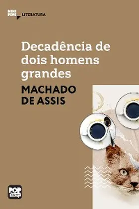 Assis |  Decadência de dois homens grandes | eBook | Sack Fachmedien