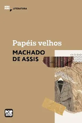 Assis |  Papéis velhos | eBook | Sack Fachmedien