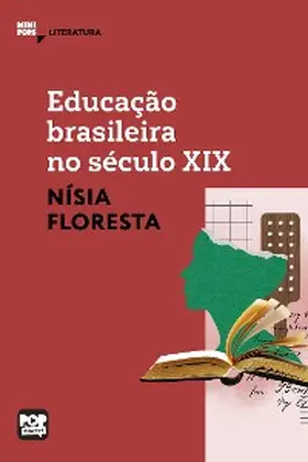 Floresta |  Educação brasileira no século XIX: Trechos selecionados de "Opúsculo humanitário" | eBook | Sack Fachmedien