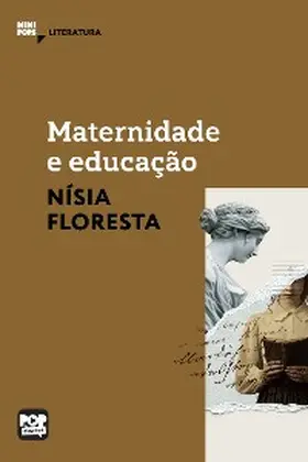 Floresta |  Maternidade e educação: Textos selecionados de "Opúsculo humanitário" | eBook | Sack Fachmedien