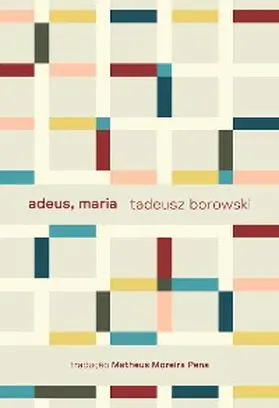 Borowski |  Adeus, Maria e outros contos | eBook | Sack Fachmedien