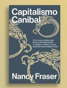 Fraser |  Capitalismo canibal | eBook | Sack Fachmedien