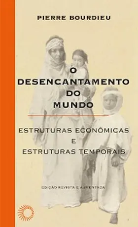 Bourdieu |  O desencantamento do mundo | eBook | Sack Fachmedien