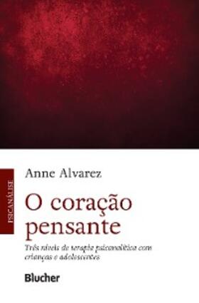 Alvarez |  O coração pensante | eBook | Sack Fachmedien