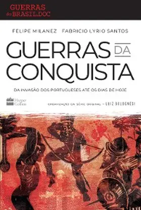 Milanez / Santos |  Guerras da conquista | eBook | Sack Fachmedien