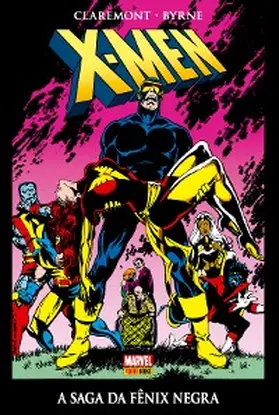 Claremont / Byrne / França | X-Men: A Saga da Fênix Negra | E-Book | sack.de