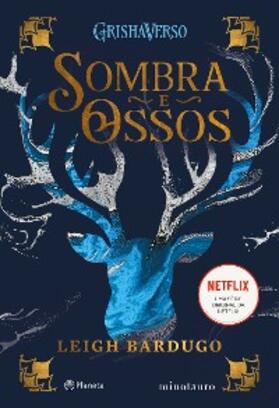 Bardugo |  SOMBRA E OSSOS | eBook | Sack Fachmedien