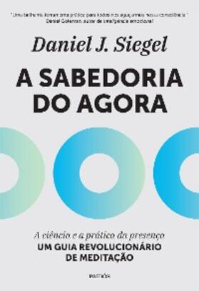 Siegel |  A Sabedoria do Agora | eBook | Sack Fachmedien