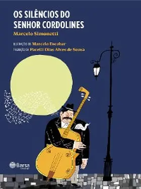 Simonetti / Alessandra |  Os silêncios do senhor cordolines | eBook | Sack Fachmedien