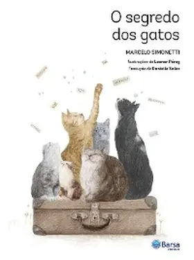 Simonetti / Muscovick |  O segredo dos gatos | eBook | Sack Fachmedien