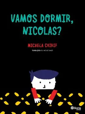 Chirif / Muscovick |  Vamos dormir, Nicolas? | eBook | Sack Fachmedien
