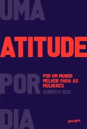Reis | Uma atitude por dia: por um mundo melhor para as mulheres | E-Book | sack.de