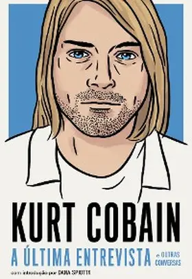 Cobain / Gulla / Begley |  Kurt Cobain | eBook | Sack Fachmedien