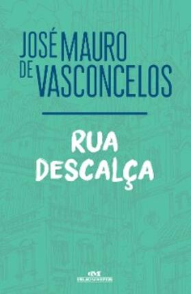 Vasconcelos |  Rua descalça | eBook | Sack Fachmedien