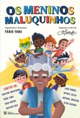 Wapichana / Yabu / Mafra |  Os Meninos Maluquinhos | eBook | Sack Fachmedien