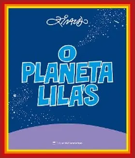 Ziraldo |  O Planeta Lilás | eBook | Sack Fachmedien