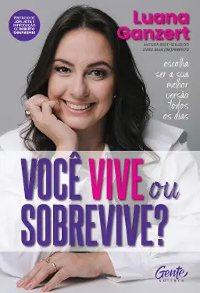 Ganzert |  Você vive ou sobrevive? | eBook | Sack Fachmedien