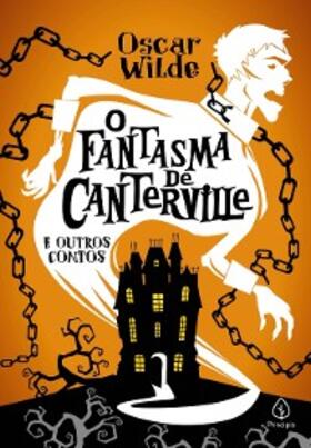 Wilde |  O fantasma de Canterville e outras histórias | eBook | Sack Fachmedien